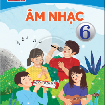 Âm nhạc 6 – Sách học sinh – Bộ sách giáo khoa Chân trời sáng tạo