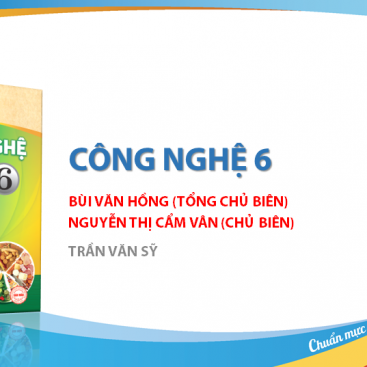 Công nghệ 6 – Sách giáo viên – Bộ sách giáo khoa Chân trời sáng tạo