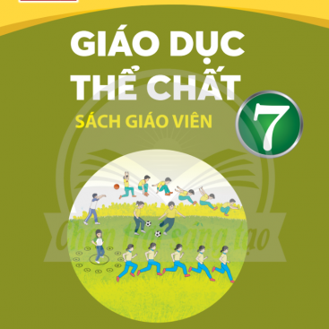 Giáo dục thể chất 7 – Sách giáo viên – Bộ sách giáo khoa Chân trời sáng tạo