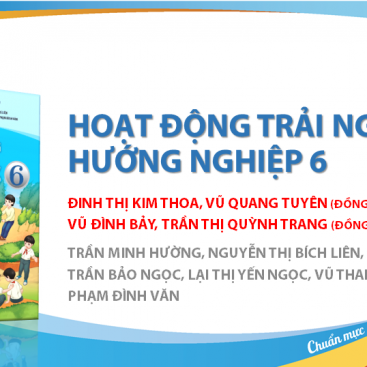 Hoạt động trải nghiệm, hướng nghiệp 6 – Sách giáo viên – Bộ sách giáo khoa Chân trời sáng tạo