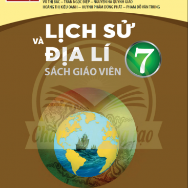 Lịch sử và Địa lí 7 – sách giáo viên – Bộ sách giáo khoa Chân trời sáng tạo